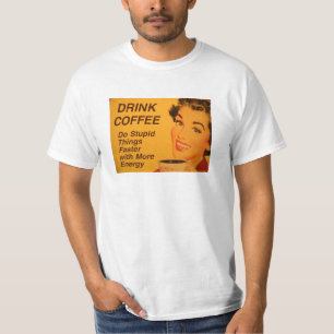 Snellere koffie voor stommere dingen t-shirt