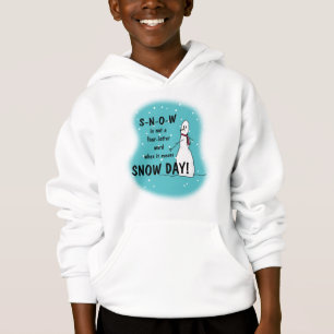 SNEY DAY Fun Sarcastic Snowman Sweatshirt