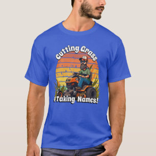 Snijden gras en Namen nemen T-shirt