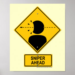 Sniper Ahead Warning Sign (Head Shot) Poster