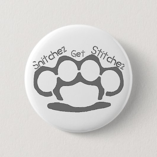 Snitchez Get Stitchez Button (Voorkant)
