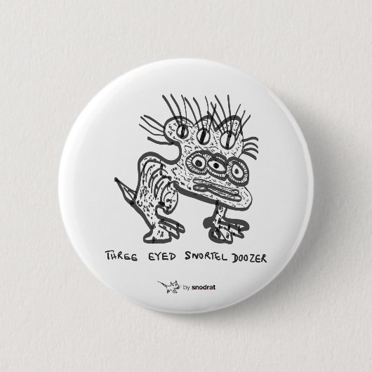 Snode Rat: Drie Eyed Snortel Doozer Ronde Button 5,7 Cm (Voorkant)