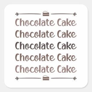 Snoep Cacao Chocolade Cake Day Sweet Love Gift Vierkante Sticker