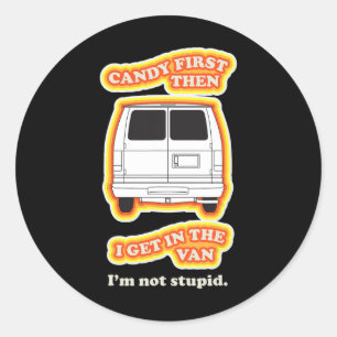 Snoep eerste sarcastisch citaat kostuumplezier hal ronde sticker