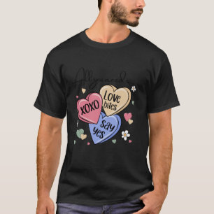 Snoep lieve harten alles wat je nodig hebt is lief t-shirt