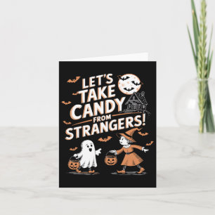 Snoep uit Strangers Funny Halloween 5 Kaart