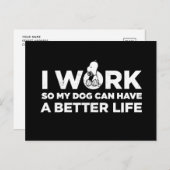 Snoopy - Ik werk zo dat mijn hond een beter leven  Briefkaart (Voorkant / Achterkant)