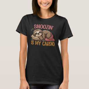 Snoozin’ is mijn cardio, grappige luiaard die slaa t-shirt