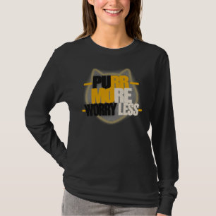 Snor meer, maak je minder zorgen Kat Liefhebber Gr T-shirt