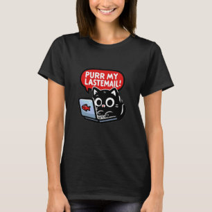 Snor mijn laatste e-mail Grappige kat kantoor humo T-shirt