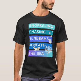 Snorkelen achter zonnestralen aan onder de oceaan t-shirt