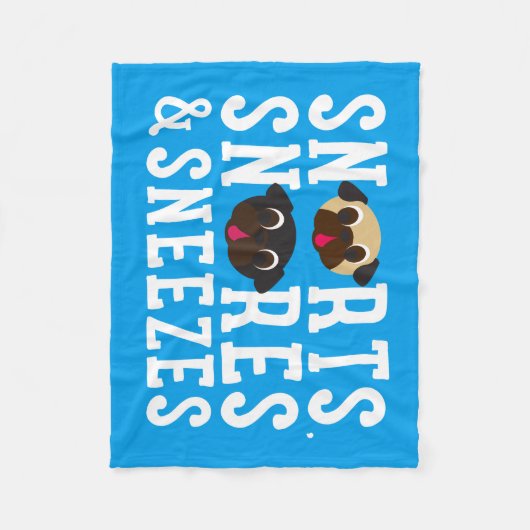 Snorts, Snores & Sneezes Pug Fleece Blanket (Voorkant)