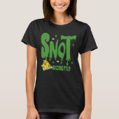 Snot Monster!!!! T-shirt (Voorkant)