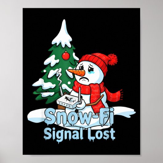 Snow-fi Signal Lost Funny Snowman Christmas Art Poster (Voorkant)