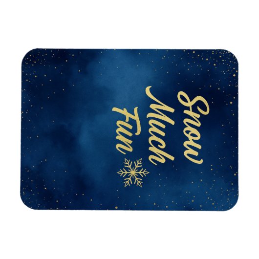 Snow Much Fun Winter Magnet – Gold Snowflake  (Horizontal)