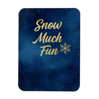 Snow Much Fun Winter Magnet – Gold Snowflake 