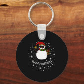 Snow Problemo Funny Christmas Snowman Sleutelhanger (Voorkant)