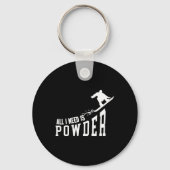 Snowboard alles wat ik nodig heb is poeder sleutelhanger (Voorkant)