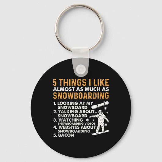 Snowboard Bacon 5 dingen die ik leuk vind Sleutelhanger (Voorkant)