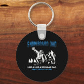 Snowboard Dad Way Cooler Snowboarding Father Snowb Sleutelhanger (Voorkant)