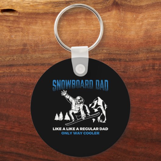 Snowboard Dad Way Cooler Snowboarding Father Snowb Sleutelhanger (Voorkant)