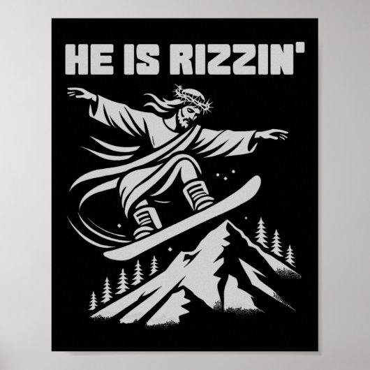 Snowboard Jesus Christ Snowboarding Rizzin' Snow C Poster (Voorkant)
