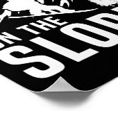 Snowboard leven is beter op de helling poster (Hoek)