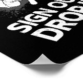 Snowboard Sign Out Drop in  Poster (Hoek)