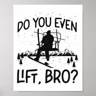 Snowboard skilift doe je zelfs op? poster