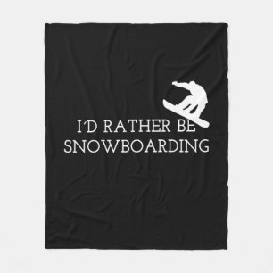 Snowboarden - Ik ga liever snowboarden Fleece Deken