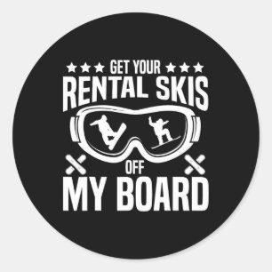 Snowboarden Snowboard Haal je huurski's uit mijn Ronde Sticker