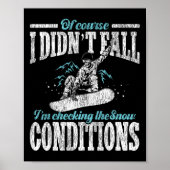 Snowboarden Snowboard Ik heb niet de Herfst dat ik Poster (Voorkant)