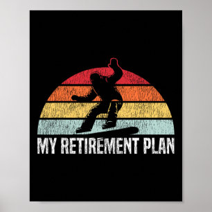 Snowboarden Snowboard Retirement  Retro Mijn Ret Poster