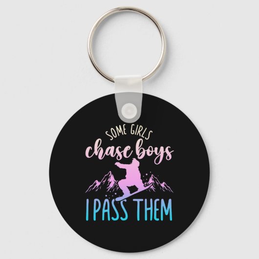 Snowboarden Sommige Meisjes Chase Boys I P T Sleutelhanger (Voorkant)