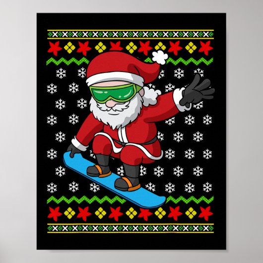 Snowboarder Santa Snowboarder Ugly Kerstmis Snow Poster (Voorkant)