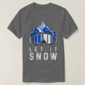 Snowboarding Winter Sports Snowboarder Snow Ski Go T-shirt (Design voorkant)