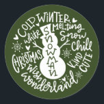 Snowman Christmas Winter Wonderland typographie<br><div class="desc">Une composition de typographie festive de la citation de Noël manuscrite (Snow Chill, Jingle Bells, Cold Winter, White Christmas, Wonderland, Christmas Wish) encercle un doodle bonhomme de neige avec peu de coeurs et des flocons de neige. Parfait pour vous sceller les lettres et les Cartes de fin de année de...</div>