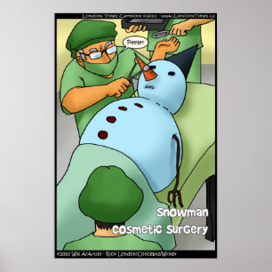 Snowman Cosmetic Surgery geeft T - shirts Poster