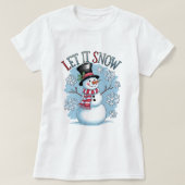 Snowman laissez-le neiger T-shirt hiver (Design devant)