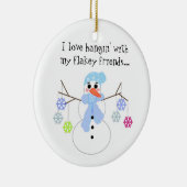 Snowman met Funny Gezegde Keramisch Ornament (Rechts)