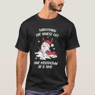 Snowman Nurses Surviving Nurse Life Meltdown Funny T-shirt