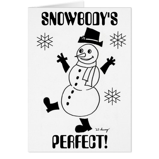 Snowman "SNOWBODY'S PERFECT" Ik ben mijn excuses (Voorkant)