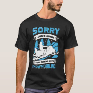 Snowmobiing Motor Sled Snowmobier Gift T-shirt