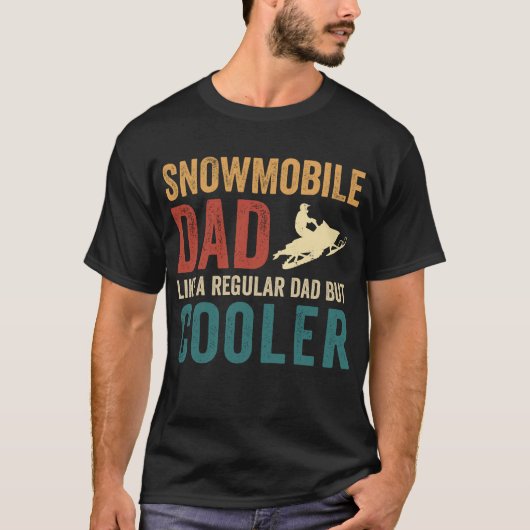 Snowmobile pa als een gewone vader, maar koeler t-shirt (Voorkant)