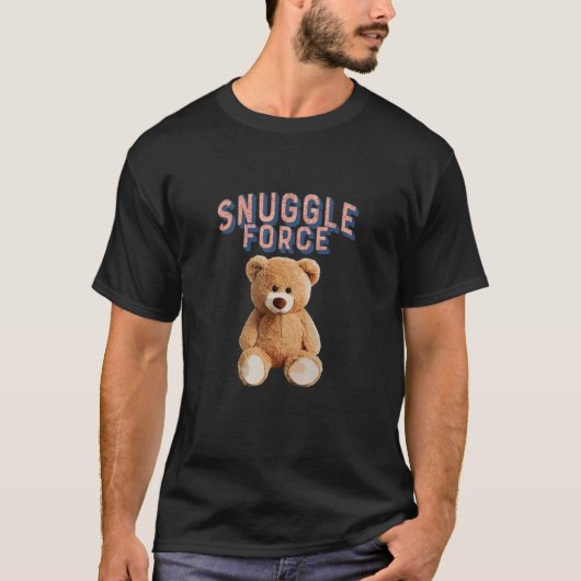Snuggle Force Cudly Soft Hugging Teddy Bear T-shirt (Voorkant)