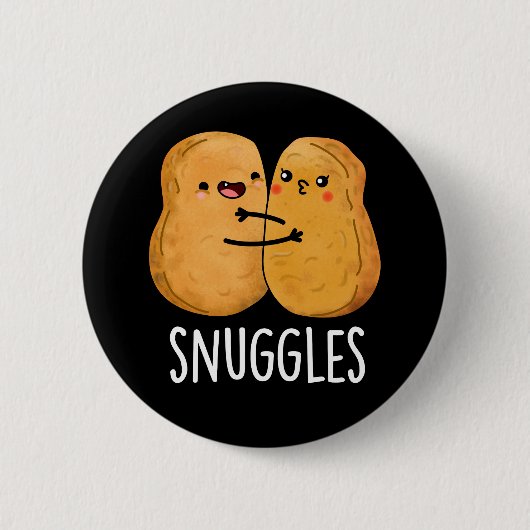 Snuggles Funny Nugget Couple Pun Dark BG Ronde Button 5,7 Cm (Voorkant)
