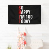 So Happy I'm 100 100e anniversaire bannière / toil (En situation)