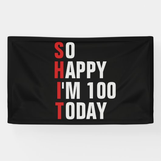 So Happy I'm 100 100e anniversaire bannière / toil (Horizontal)