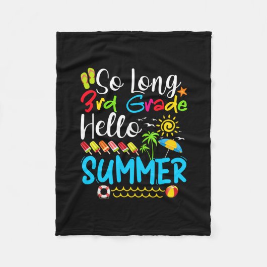 So Long 3rd Grade Hello Summer Last Day Of School. Fleece Deken (Voorkant)