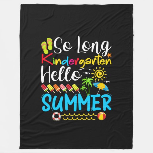 So Long Kindergarten Grade Hello Summer Fleece Deken (Voorkant)